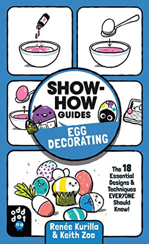 Egg Decorating: The 18 Essential Designs & Techniques Everyone Should Know! (Show-How Guides)