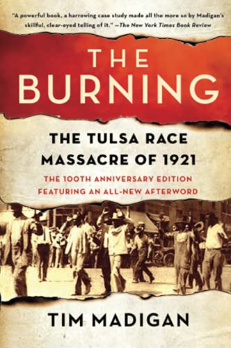The Burning: The Tulsa Race Massacre of 1921