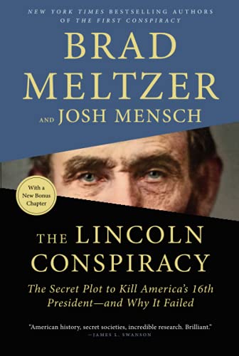 The Lincoln Conspiracy: The Secret Plot to Kill America's 16th President - and Why it Failed