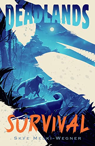 Survival (The Deadlands, Bk. 3)