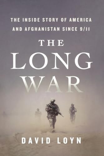 The Long War: The Inside Story of America and Afghanistan Since 9/11