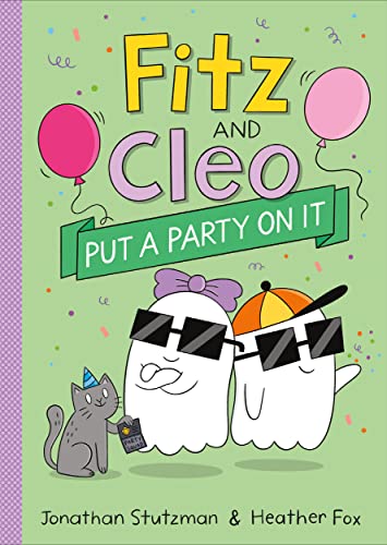 Fitz and Cleo Put a Party on It (Volume 1)