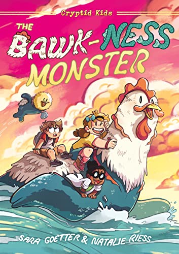 The Bawk-Ness Monster (Cryptid Kids, Bk. 1)