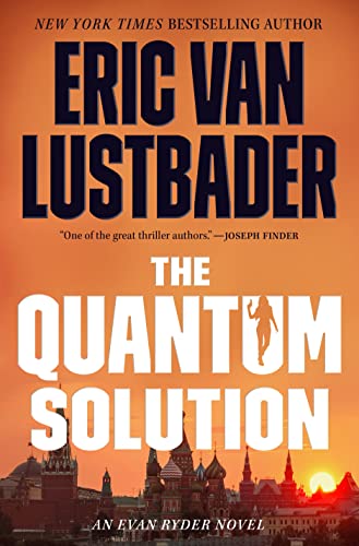The Quantum Solution (Evan Ryder, Bk. 4)