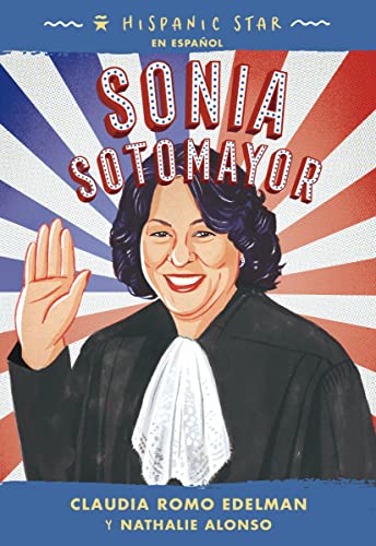 Sonia Sotomayor (Hispanic Star)