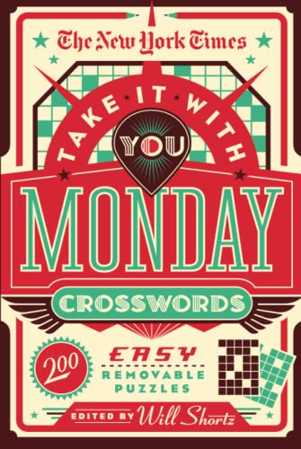 New York Times Take It With You Monday Crosswords