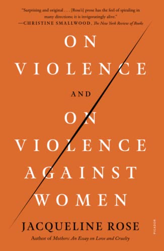 On Violence and On Violence Against Women