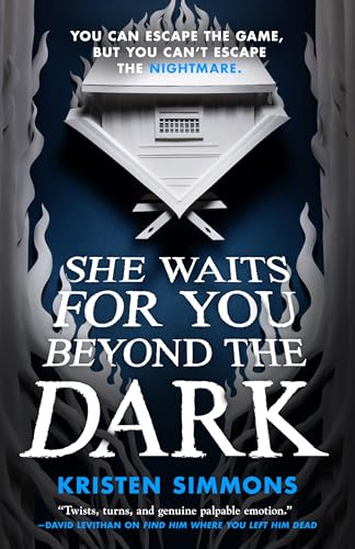 She Waits for You Beyond the Dark (Death Games, Bk. 2)