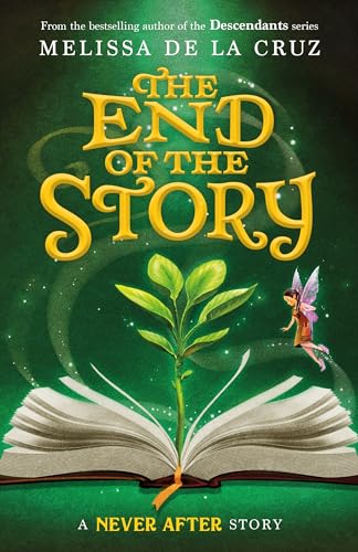 The End of the Story (Never After, Bk. 5)