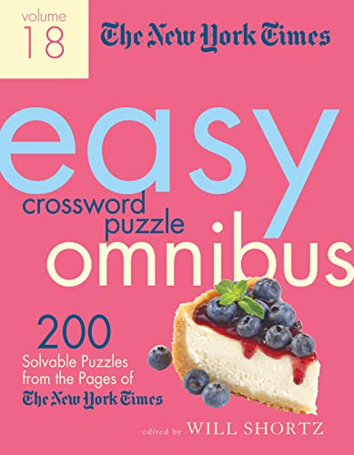 The New York Times Easy Crossword Puzzle Omnibus (Volume 18)