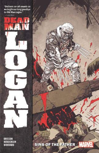Sins of the Father (Dead Man Logan, Volume 1)