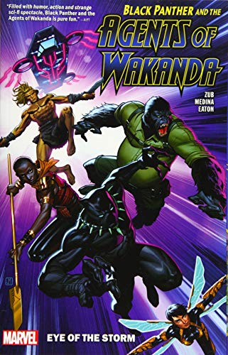 Eye of the Storm (Black Panther and the Agents of Wakanda, Volume 1)