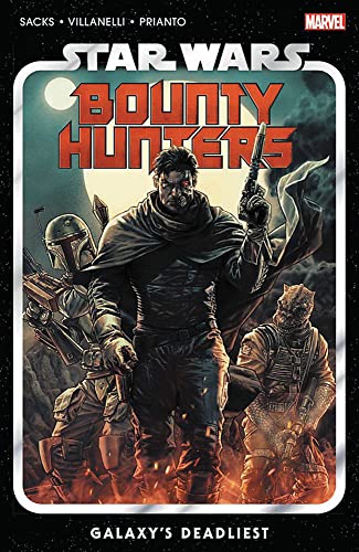 Galaxy's Deadliest (Star Wars: Bounty Hunters, Volume 1)