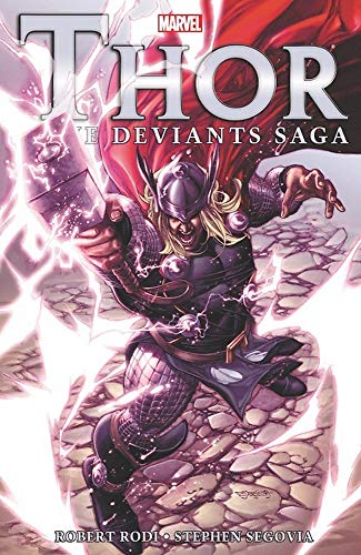 The Deviants Saga (Thor, Volume 2)