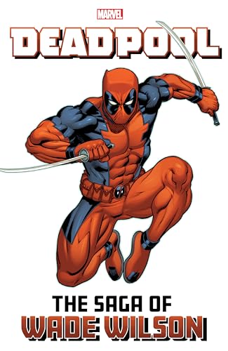 The Saga of Wade Wilson (Deadpool)