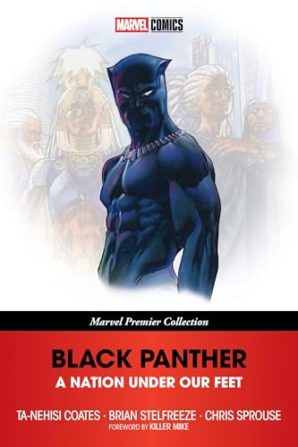 A Nation Under Our Feet (Black Panther, Marvel Premier Collection)