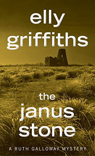 The Janus Stone (Ruth Galloway Mysteries, Bk. 2)