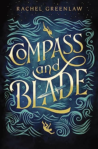 Compass and Blade (Bk. 1)