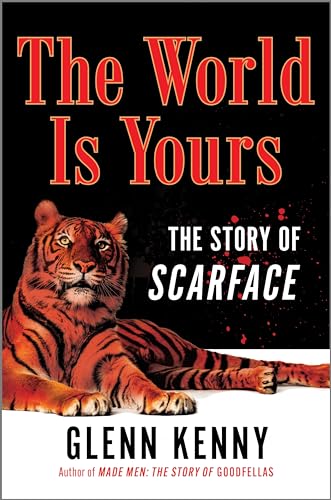 The World Is Yours: The Story of Scarface