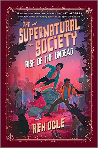 Rise of the Undead (The Supernatural Society, Bk. 3)