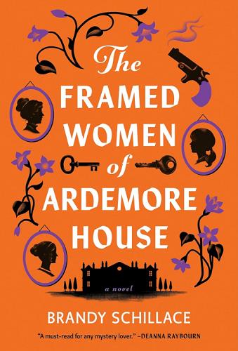 The Framed Women of Ardemore House (Netherleigh Mysteries, Bk. 1)