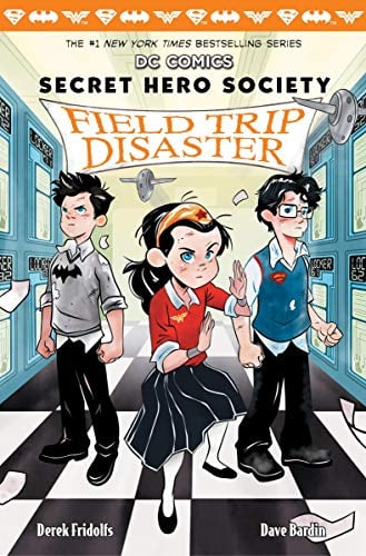 Field Trip Disaster (DC Comics: Secret Hero Society, Bk. 5)