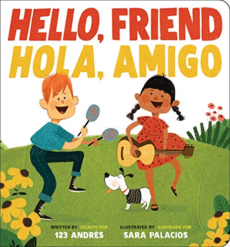 Hello, Friend/Hola, Amigo