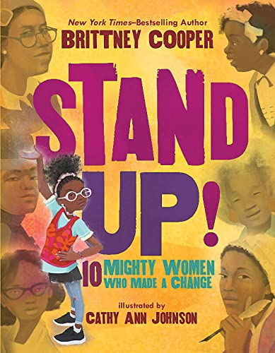 Stand Up: 10 Mighty Women Who Made a Change