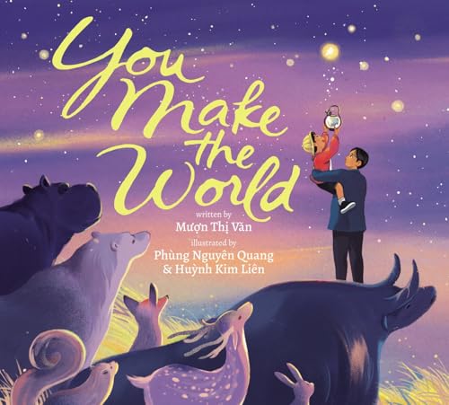 You Make the World