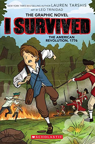 I Survived the American Revolution, 1776 (I Survived Volume 8)