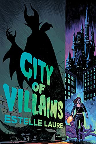 City of Villains (City of Villains, Bk. 1)