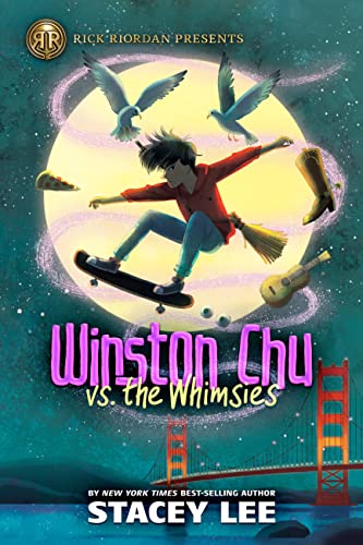 Winston Chu vs. the Whimsies (Rick Riordan Presents)