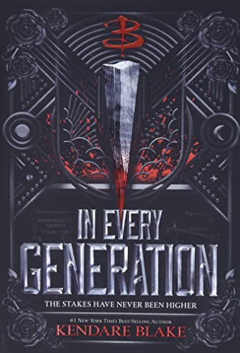 In Every Generation (Buffy: The Next Generation, Bk. 1)
