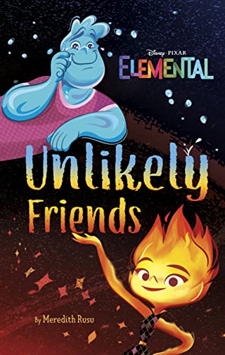 Unlikely Friends (Disney/Pixar: Elemental)