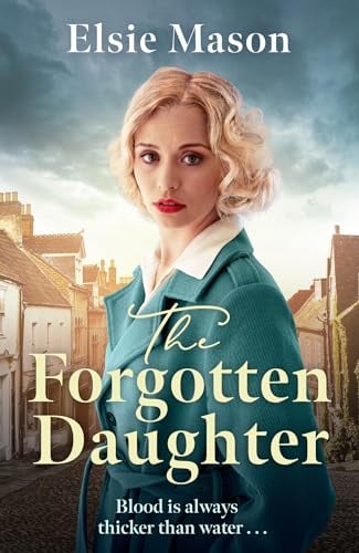 The Forgotten Daughter (Sixteen Streets Trilogy, Bk. 2)