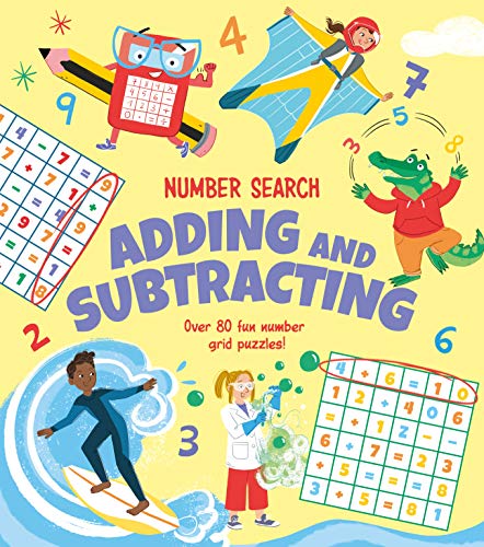 Adding and Subtracting: Over 80 Fun Number Grid Puzzles! (Number Search)