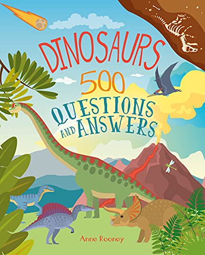Dinosaurs: 500 Questions and Answers (Arcturus Q&A)