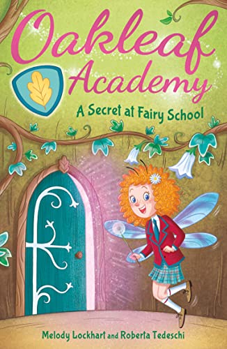 A Secret at Fairy School (Oakleaf Academy)