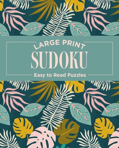Large Print Sudoku: Easy to Read Puzzles