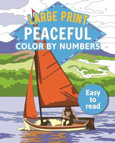 Large Print Peaceful Color by Numbers: Easy to Read