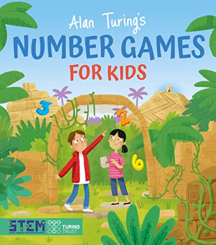 Alan Turing's Number Games for Kids (STEM Turing Trust)