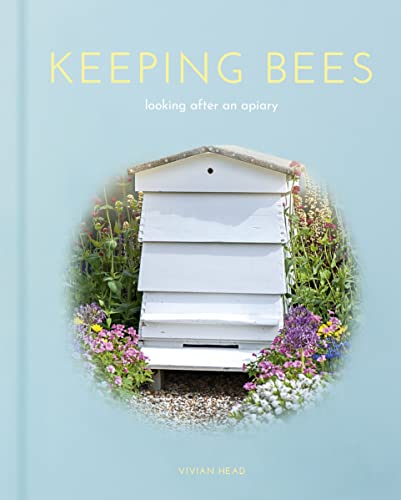 Keeping Bees: Looking After an Apiary (Sirius Hobby Edioions)