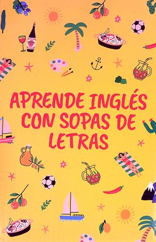 Aprende Inglés Con Sopas De Letras