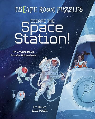 Escape the Space Station! An Interactive Puzzle Adventure (Escape Room Puzzles)