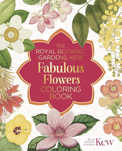 The Royal Botanic Gardens, Kew Fabulous Flowers Coloring Book