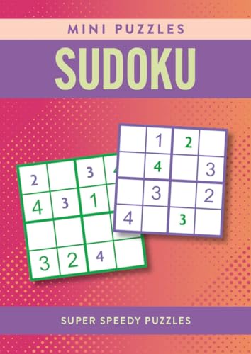 Sudoku: Super Speedy Puzzles (Mini Puzzles)