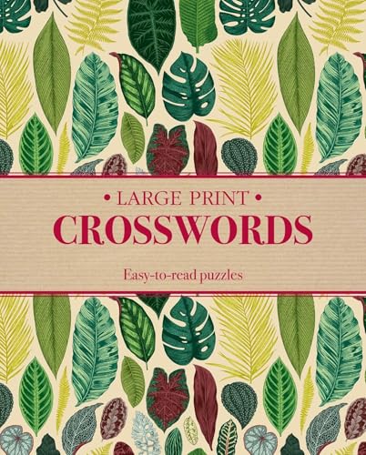 Large Print Crosswords: Easy-To-Read Puzzles