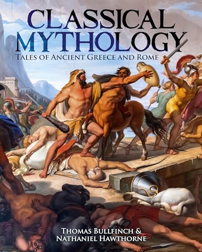 Classical Mythology: Tales of Ancient Greece and Rome
