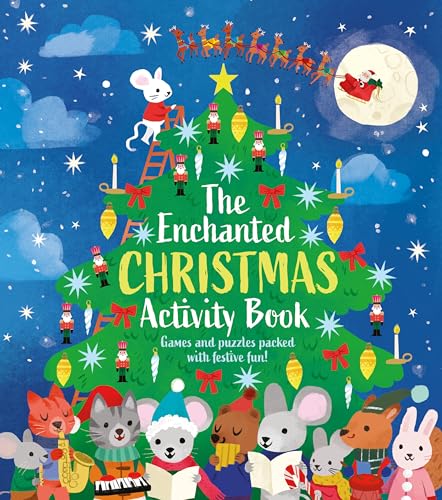 The Enchanted Christmas Activity Book: Games and Puzzles Packed With Festive Fun!