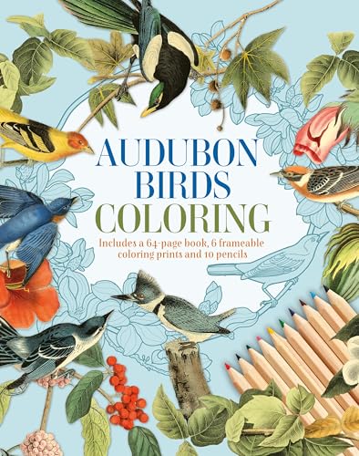 Audubon Birds Coloring Kit: Includes a 64-Page Book, 6 Frameable Coloring Prints and 10 Pencils